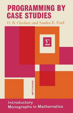 Programming by Case Studies|O. B. Chedzoy