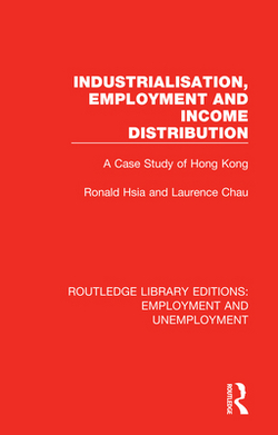 Industrialisation, Employment and Income Distribution|Ronald Hsia