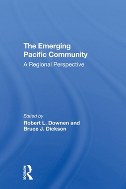 The Emerging Pacific Community|Robert L. Downen