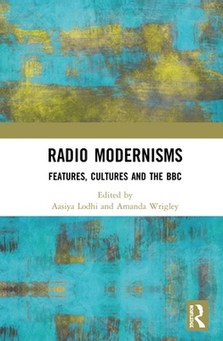 Radio Modernisms|Aasiya Lodhi