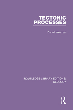 Tectonic Processes|Darrell Weyman