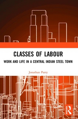 Classes of Labour|Jonathan Parry