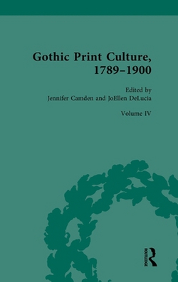 Gothic Print Culture, 1789-1900|Jennifer Camden