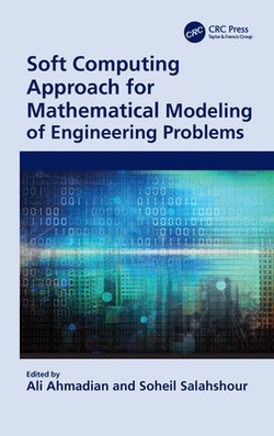 Soft Computing Approach for Mathematical Modeling of Engineering Problems|Ali Ahmadian