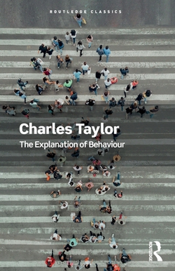 The Explanation of Behaviour|Charles Taylor