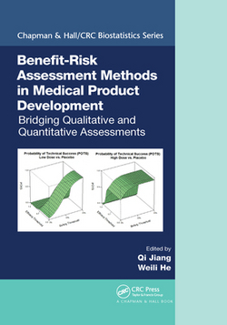 Benefit-Risk Assessment Methods in Medical Product Development|Qi Jiang