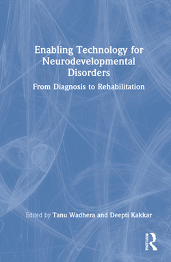 Enabling Technology for Neurodevelopmental Disorders|Tanu Wadhera