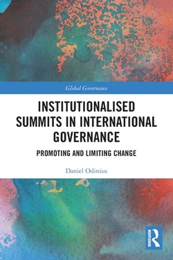 Institutionalised Summits in International Governance|Daniel Odinius