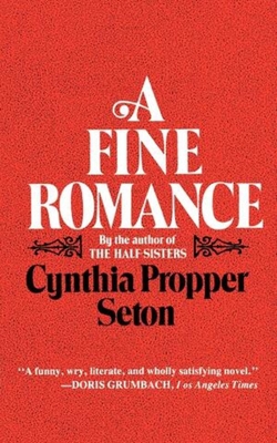 A Fine Romance|Cynthia Propper Seton