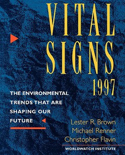 Vital Signs 1997|Lester Russell Brown