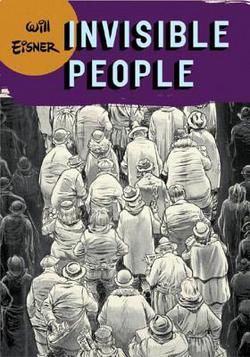 Invisible People|Will Eisner