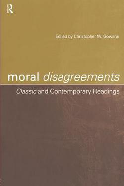 Moral Disagreements|Christopher W. Gowans