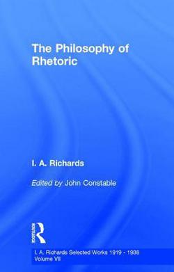 The Philosophy of Rhetoric V7|I. a. Richards