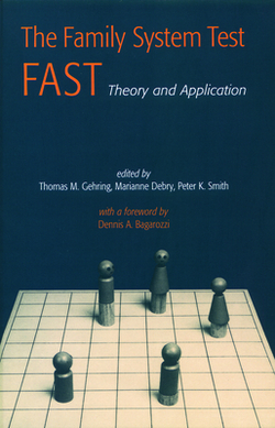 The Family Systems Test (FAST)|Thomas M. Gehring