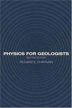 Physics for Geologists|Richard E. Chapman