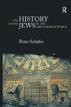 The History of the Jews in the Greco-Roman World|Peter Schäfer