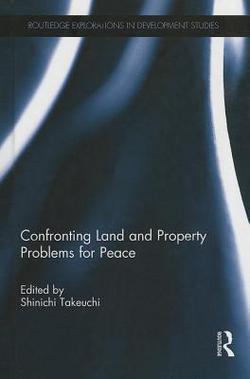 Confronting Land and Property Problems for Peace|Shinichi Takeuchi