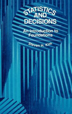 Statistics and Decisions|S. H. Kim