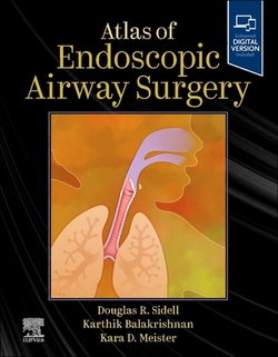 Atlas of Endoscopic Airway Surgery|Douglas R. Sidell