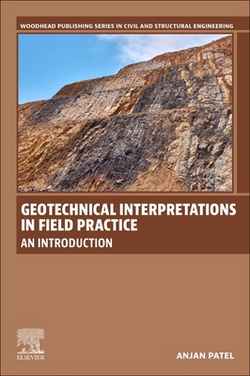 Geotechnical Interpretations in Field Practice|Anjan Patel