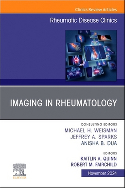 Imaging in Rheumatology, an Issue of Rheumatic Disease Clinics of North America|Robert M. Fairchild
