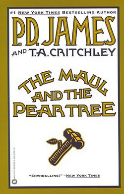 The Maul and the Pear Tree|P. D. James