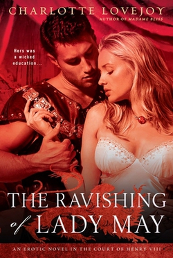 The Ravishing of Lady May|Charlotte Lovejoy