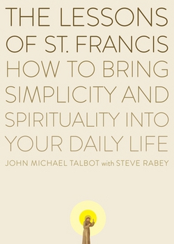 The Lessons of Saint Francis|John Michael Talbot