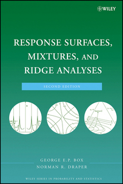 Response Surfaces, Mixtures, and Ridge Analyses|George E. P. Box