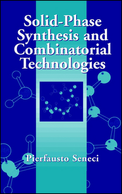 Solid-Phase Synthesis and Combinatorial Technologies|Pierfausto Seneci