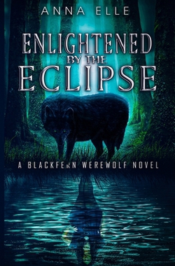 Enlightened by the Eclipse|Anna Elle