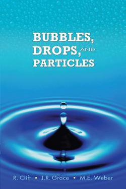Bubbles, Drops, and Particles|Roland Clift