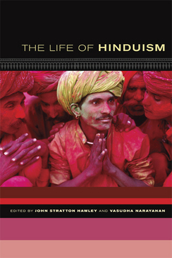 The Life of Hinduism|John Stratton Hawley