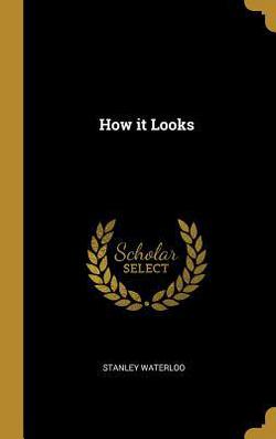 How it Looks|Stanley Waterloo