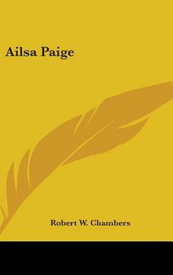 Ailsa Paige|Robert W. Chambers