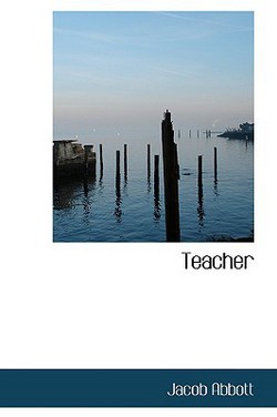 Teacher|Jacob Abbott