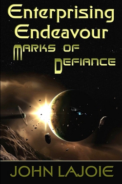Enterprising Endeavour Marks of Defiance|John Lajoie