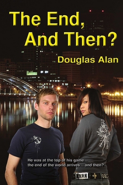 The End, And Then?|Douglas Alan