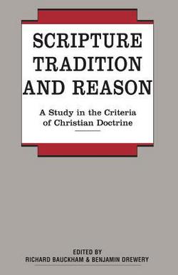 Scripture, Tradition and Reason|Richard Bauckham