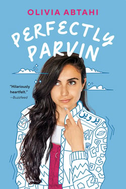 Perfectly Parvin|Olivia Abtahi