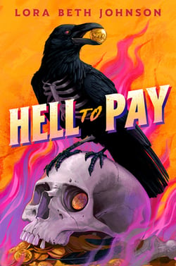 Hell to Pay|Lora Beth Johnson