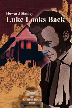 Luke Looks Back|Howard M. Stanley