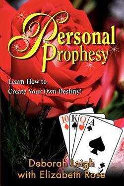 Personal Prophesy|Deborah Leigh