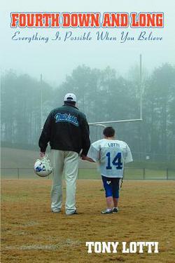 Fourth Down and Long|Tony Lotti