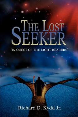 The Lost Seeker|Jr. Richard D. Kydd