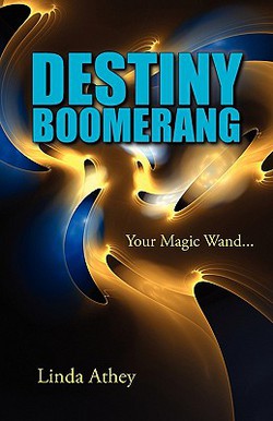 Destiny Boomerang|Linda Athey