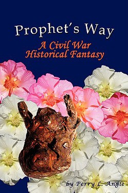 Prophet's Way|Perry L. Angle