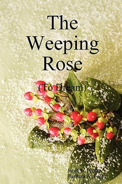 The Weeping Rose|Janet Foster