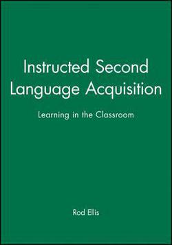 Instructed Second Language Acquisition|Rod Ellis