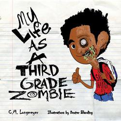 My Life as a Third Grade Zombie|Carole Marsh